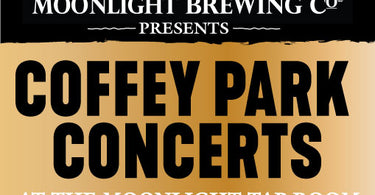 Moonlight Brewing Company's 2023 summer concert series, Coffey Park Concerts