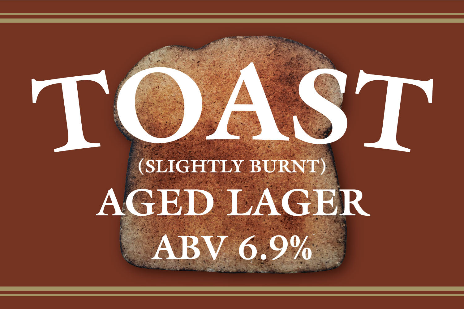 Toast Aged Lager beer sign