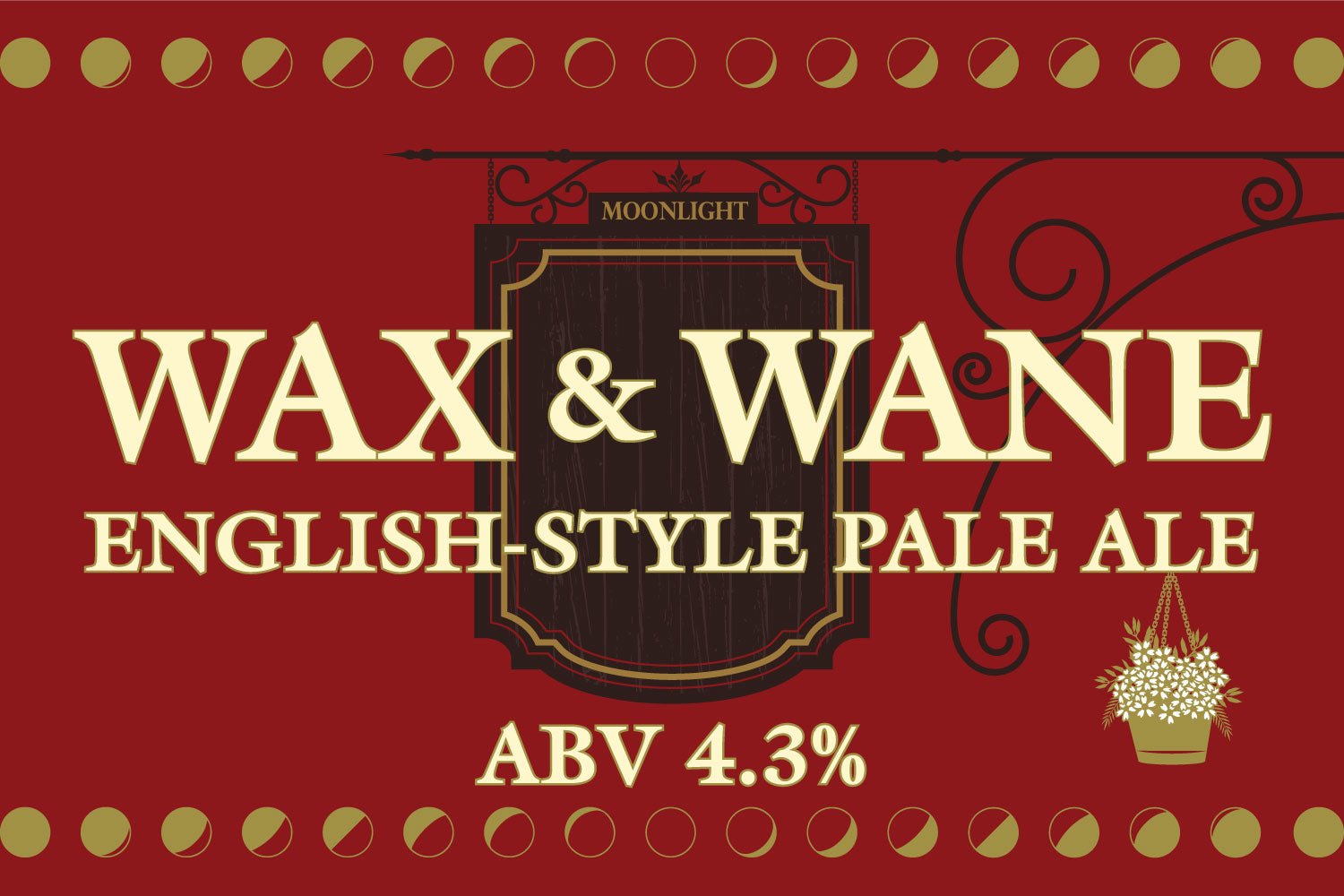 Wax and Wane English-Style Pale Ale beer sign